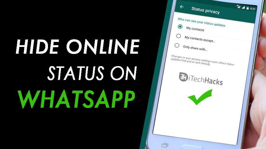 How To Be Online On Whatsapp And Appear As If You're Offline